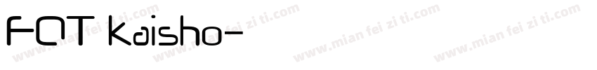 FOT kaisho字体转换